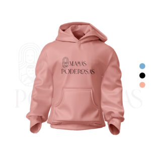 Hoodie Rosa Mamás Poderosas